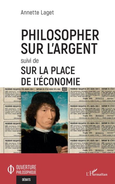 Philosopher sur l'argent: Suivi de Sur la place de l'économie