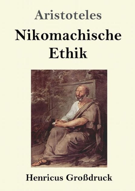Nikomachische Ethik (Gro�druck)
