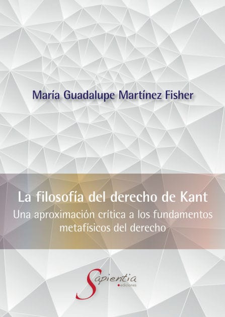 La Filosofía del Derecho de Kant: Una aproximación crítica a los fundamentos metafísicos del derecho