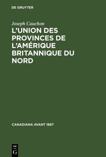 L'union des provinces de l'Amérique britannique du nord