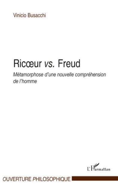 Ricoeur vs. Freud: Métamorphose d'une nouvelle compréhension de l'homme