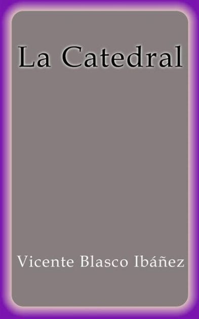La Catedral
