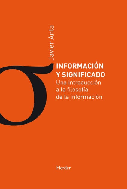 Información y significado: Una introducción a la filosofía de la información