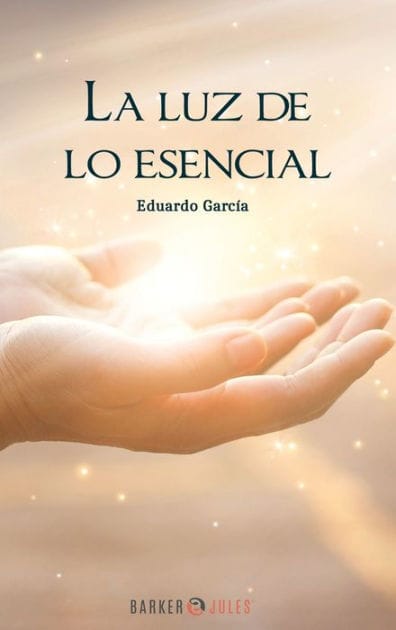 La luz de lo esencial
