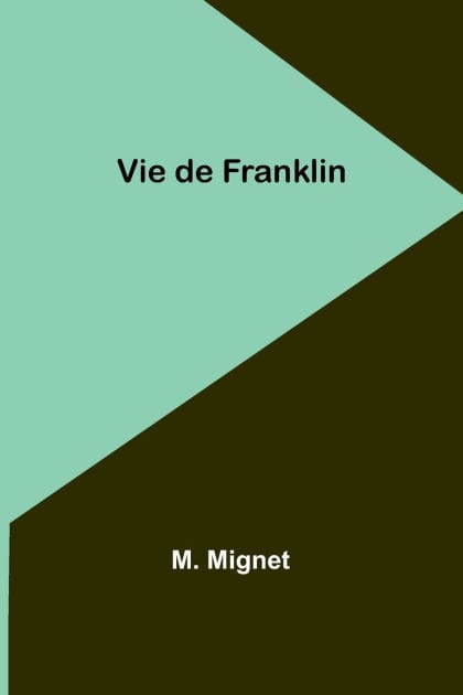 Vie de Franklin