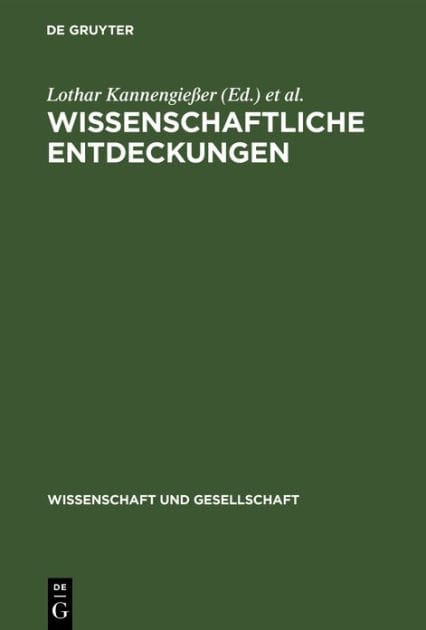 Wissenschaftliche Entdeckungen: Probleme ihrer Aufname und Wertung