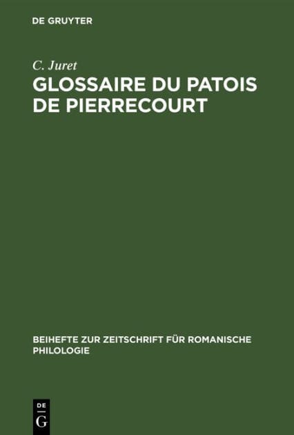 Glossaire du patois de Pierrecourt: (Haute-Saône)