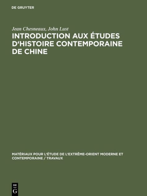 Introduction aux études d'histoire contemporaine de Chine: 1898-1949