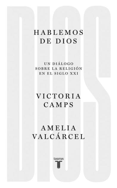 Hablemos de Dios: Un diálogo sobre la religión en el siglo XXI