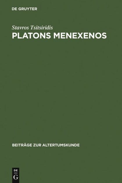 Platons Menexenos: Einleitung, Text und Kommentar