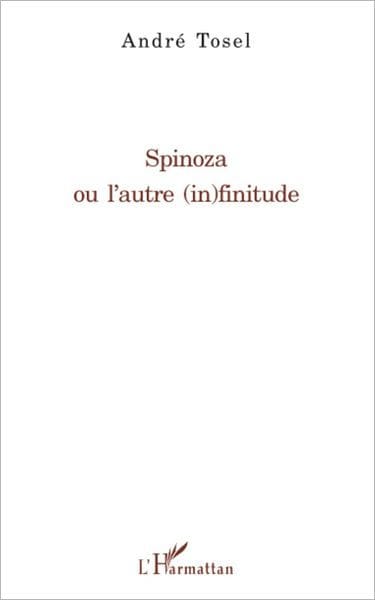 Spinoza ou l'autre (in)finitude