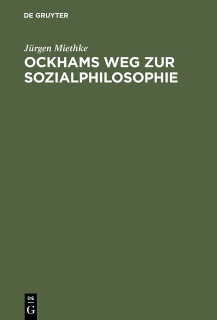 Ockhams Weg zur Sozialphilosophie