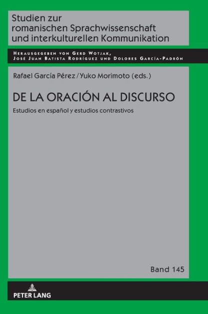 De la oración al discurso: estudios en español y estudios contrastivos