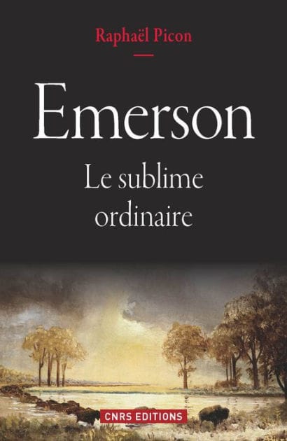 Emerson. Le sublime ordinaire