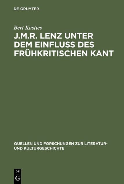 J.M.R. Lenz unter dem Einfluß des frühkritischen Kant: Ein Beitrag zur Neubestimmung des Sturm und Drang