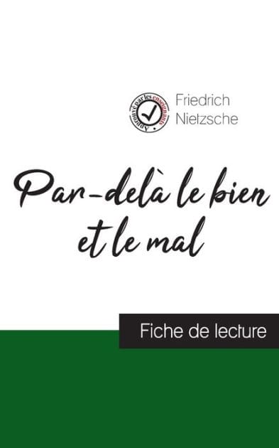 Par-delà le bien et le mal de Nietzsche (fiche de lecture et analyse complète de l'oeuvre)