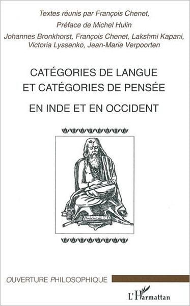 Catégories de langue et catégories de pensée: En Inde et en Occident