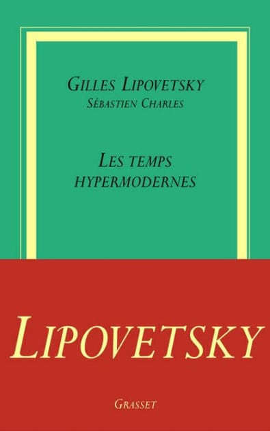 Les temps hypermodernes