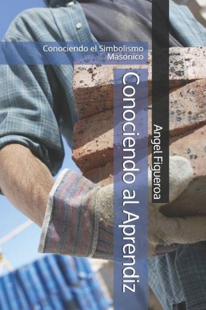 Conociendo al Aprendiz: Conociendo el Simbolismo Masonico