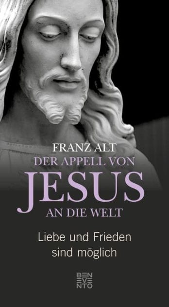 Der Appell von Jesus an die Welt: Liebe und Frieden sind möglich