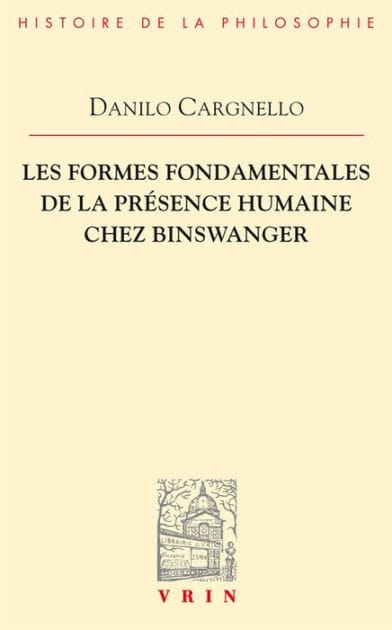Les formes fondamentales de la presence humaine chez Binswanger