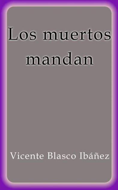 Los muertos mandan