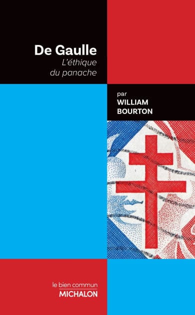De Gaulle: L'éthique du panache
