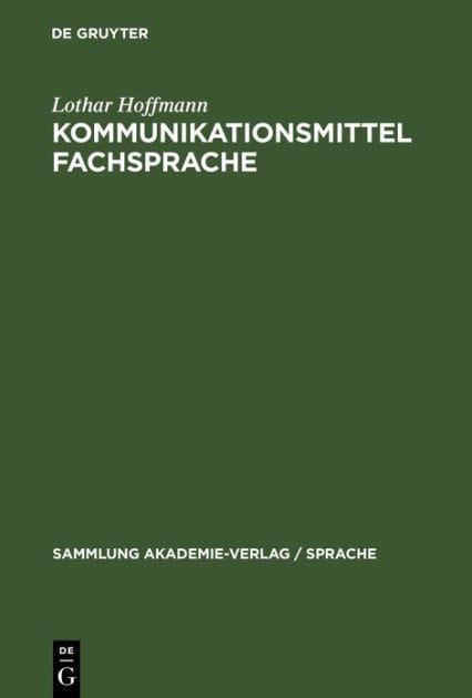 Kommunikationsmittel Fachsprache: Eine Einführung