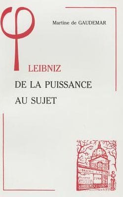 Leibniz De la puissance au sujet