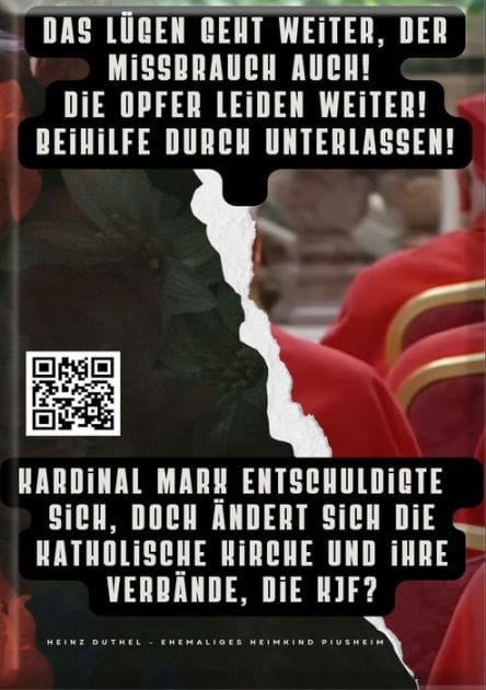 Kardinal Marx entschuldigte sich, doch ändert sich die katholische Kirche und ihre Verbände, die KJF?: Das Lügen geht weiter, der Missbrauch auch! Die Opfer leiden weiter! Beihilfe durch Unterlassen!