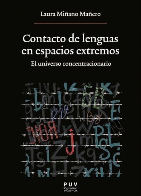 Contacto de lenguas en espacios extremos: El universo concentracionario
