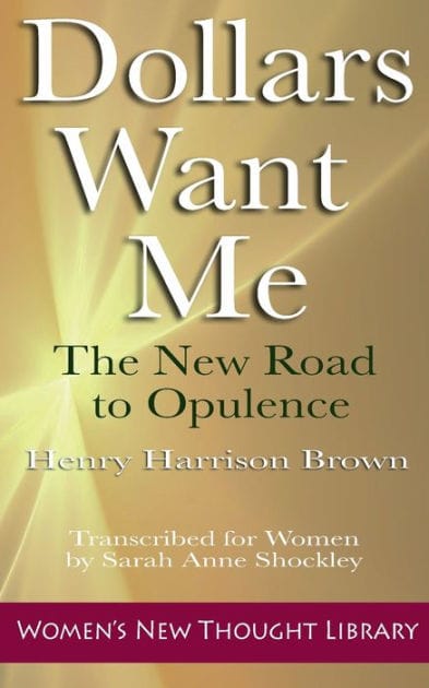 Dollars Want Me: The New Road to Opulence