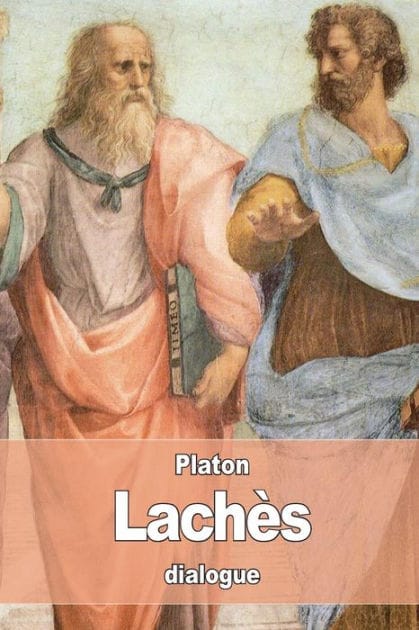 Lach�s: ou Du courage