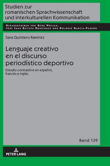 Lenguaje creativo en el discurso periodístico deportivo: Estudio contrastivo en español, francés e inglés
