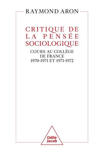 Critique de la pensée sociologique: Cours au Collège de France (1970-1971 et 1971-1972)