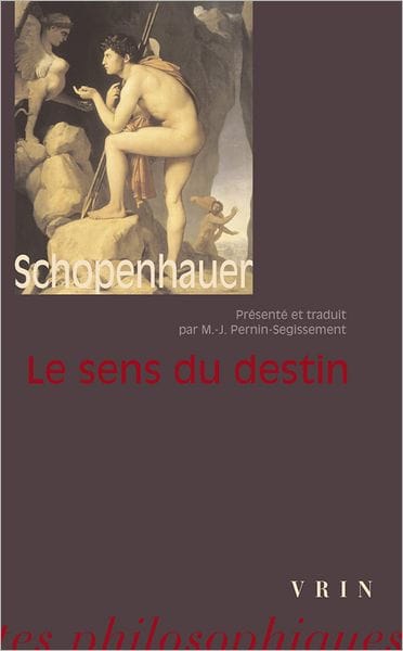 Arthur Schopenhauer: Le sens du destin