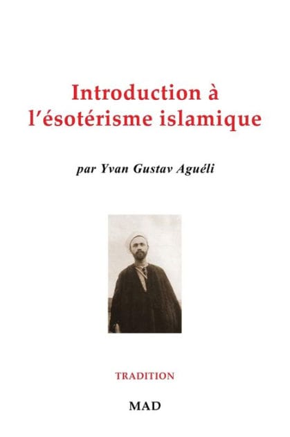 Introduction � l'�sot�risme islamique
