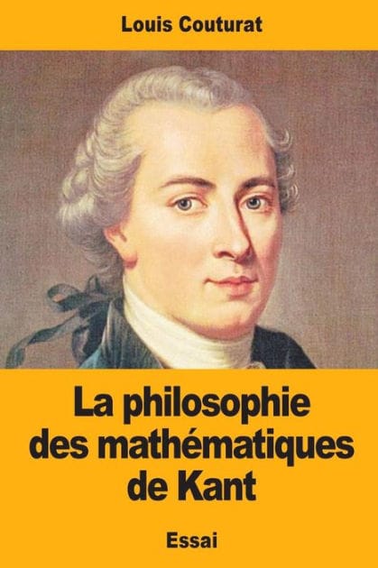 La philosophie des math�matiques de Kant