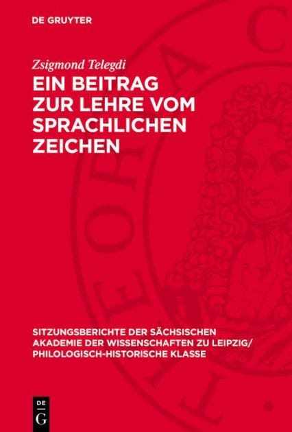 Ein Beitrag zur Lehre vom sprachlichen Zeichen