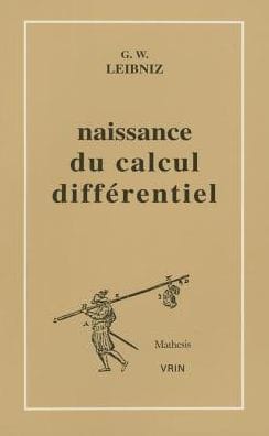 La naissance du calcul differentiel: 26 articles des Acta Eruditorum