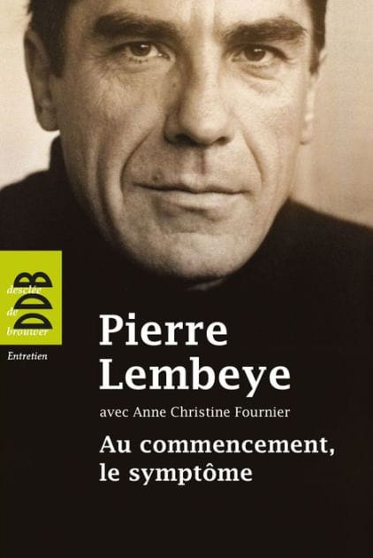 Au commencement, le symptôme: A l'écoute de l'autre