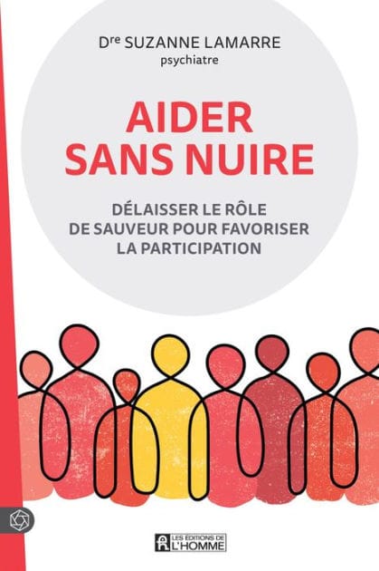 Aider sans nuire: Délaisser le rôle de sauveur pour favoriser la participation