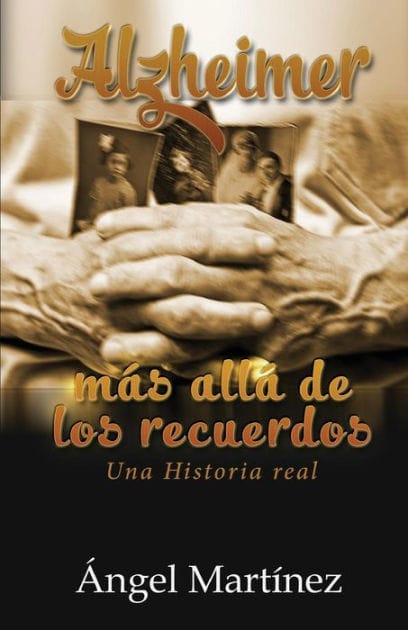 Alzheimer : M s All De Los Recuerdos/ Beyond Memories