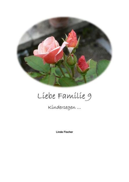 Liebe Familie 9: Kindersegen