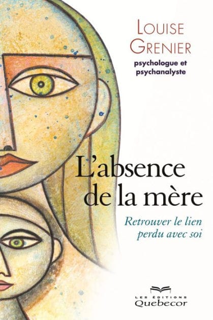 L'absence d'une mère: Retrouver le lien perdu avec soi