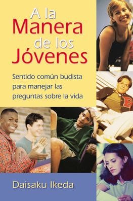 A la manera de los j�venes: Sentido com�n Budista para manejar las preguntas sobre la vida