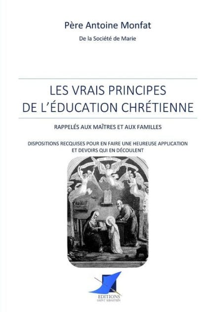 Les vrais principes de l'�ducation chr�tienne