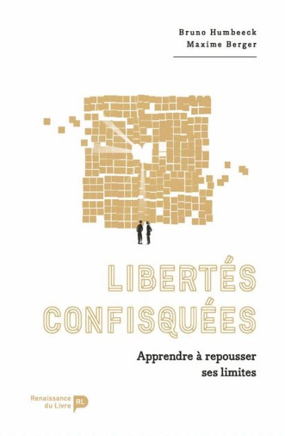 Libertés confisquées: Apprendre à repousser ses limites