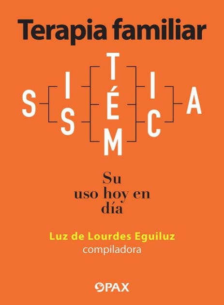 Terapia familiar sistémica: Su uso hoy en día