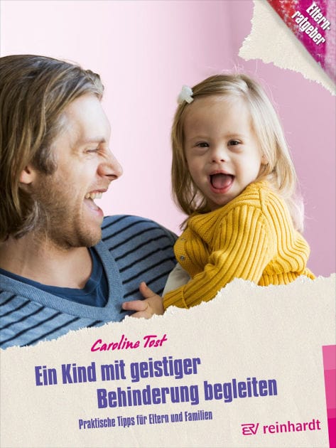 Ein Kind mit geistiger Behinderung begleiten: Praktische Tipps für Eltern und Familien
